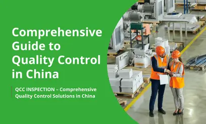 Comprehensive Guide to Quality Control in China